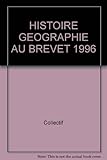 Image de HISTOIRE GEOGRAPHIE AU BREVET 1996