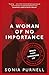 A Woman of No Importance: The Untold Story of Virginia Hall, WWII's Most Dangerous Spy (English Edition) by Sonia Purnell