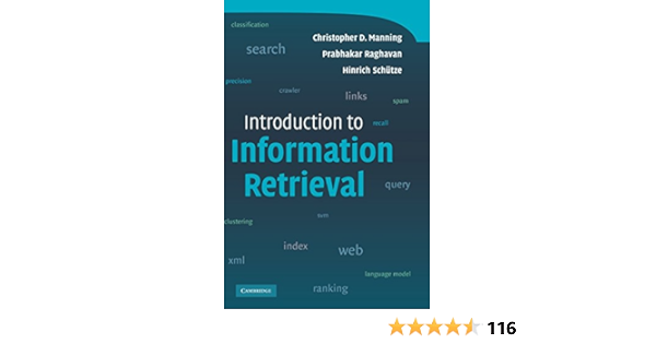 Introduction To Information Retrieval Manning Christopher D Raghavan Prabhakar Schutze Hinrich In Books