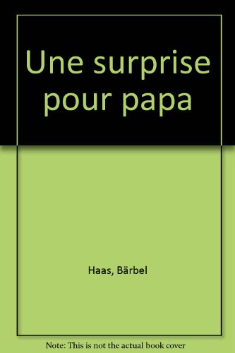 couverture de : Une surprise pour Papa