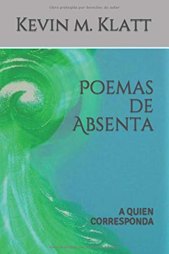 Poemas de Absenta: A QUIEN CORRESPONDA