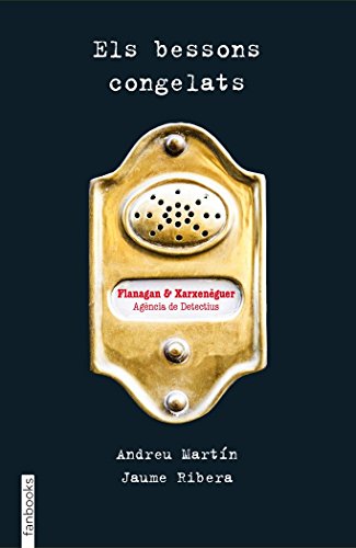 Els bessons congelats: Flanagan i Xarxenèguer Agència de Detectius SL (Ficció)