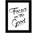 Tiedribbons® Focus On Th Good Framed Poster(13.6 Inch X 10.2 Inch) RS.379.00