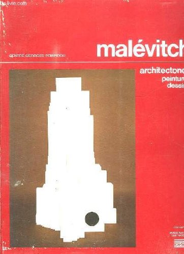 couverture de : Mal&eacute;vitch : architectones, peintures, dessins