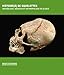 Histoire(s) de squelettes : Archéologie, médecine et anthropologie en Alsace by 