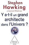 Y a-t-il un grand architecte dans l'univers ?