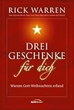 Cover zum Buch Drei Geschenke für dich: Warum Gott W...