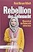 Rebellion der Sehnsucht: Warum ich mir den Glauben nicht nehmen lasse by Khola Maryam Hübsch
