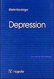 Depression (Fortschritte der Psychotherapie / Manuale für die Praxis) by 