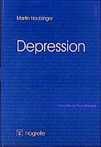 Depression (Fortschritte der Psychotherapie / Manuale für die Praxis)