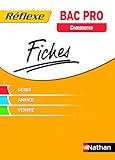 Image de Fiches Réflexe - Gérer-Animer-Vendre Bac pro Commerce