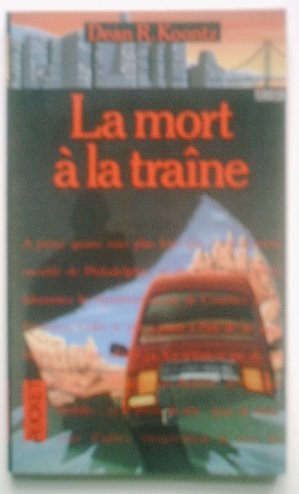 couverture de : La mort &agrave; la tra&icirc;ne
