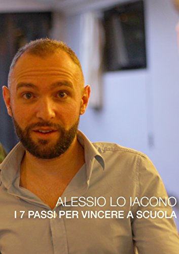 I 7 PASSI PER VINCERE A SCUOLA I 7 PASSI PER VINCERE A SCUOLA