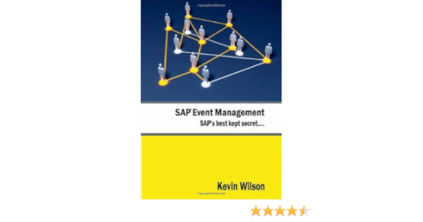 Buy Sap Event Management Sap S Best Kept Secret Book Online At Low Prices In India Sap Event Management Sap S Best Kept Secret Reviews Ratings Amazon In