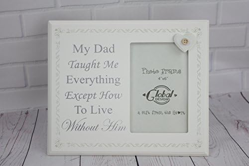 Dad Tribute Photo Frame Picture Frame My Dad Taught Me Everything Father F1854
