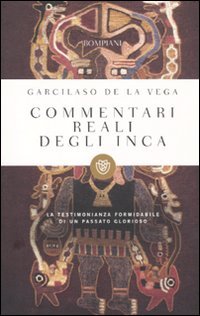 Commentari reali degli Inca Commentari reali degli Inca