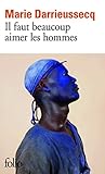 Il faut beaucoup aimer les hommes - Prix Médicis 2013