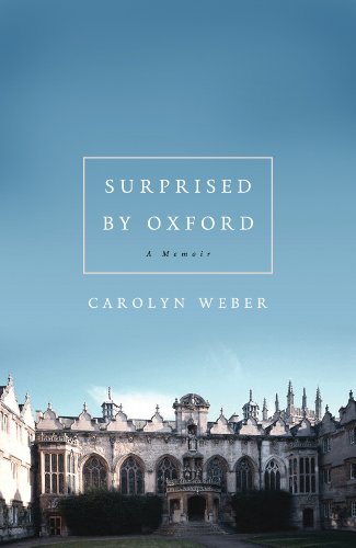 Surprised by Oxford: A Memoir (English Edition) livre