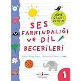 Ses Farkındalığı ve Dil Becerileri - Okul &Ouml;ncesi Gelişim