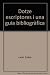 Dotze escriptores i una guia bibliogràfica