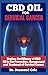 Produktbild CBD OIL FOR CERVICAL CANCER: Explore the Efficacy of CBD Oil in the Prevention, Management and Treatment of Cervical Cancer