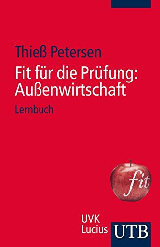 Download Fit für die Prüfung: Außenwirtschaft: Lernbuch Download Fit für die Prüfung: Außenwirtschaft: Lernbuch