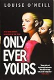 Only Ever Yours by Louise O'Neill