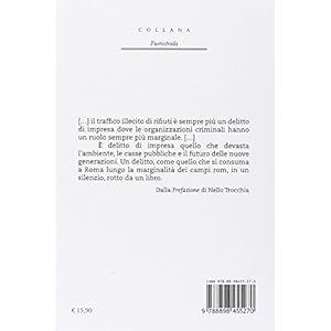 A ferro e fuoco. Fumi tossici nella «città etern