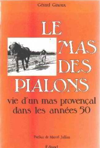 couverture de : Le Mas des pialons