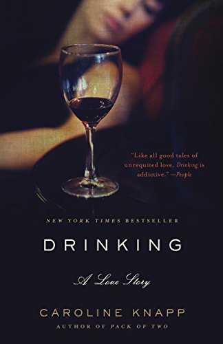 Drinking: A Love Story (English Edition)