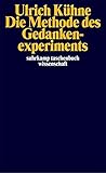 Image de Die Methode des Gedankenexperiments (suhrkamp taschenbuch wissenschaft)
