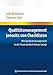 Qualitätsmanagement jenseits von Checklisten: Wie Qualitätsmanagement in der Praxis wirklich Nutzen bringt by 