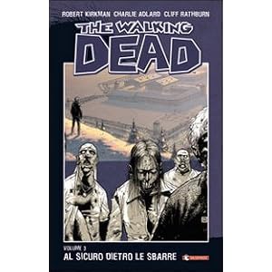 Al sicuro dietro le sbarre. The walking dead: 3