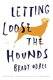 Image de Letting Loose the Hounds: Stories