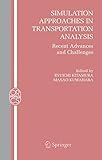 Image de Simulation Approaches in Transportation Analysis: Recent Advances and Challenges