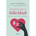 Los mitos de la felicidad: Descubre las claves de la felicidad ...