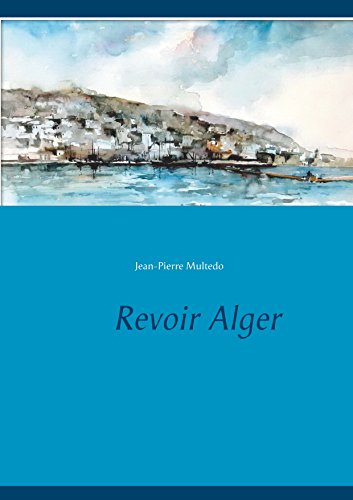 Download Revoir Alger