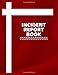 Produktbild Incident Report Book: Record all incidences in your business, industry and much more notebook (Health and Safety Reports, Band 48)
