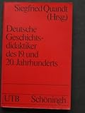Image de Deutsche Geschichtsdidaktiker des 19. und 20. Jahrhunderts. Wege, Konzeptionen, Wirkungen.