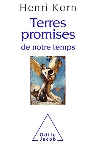 Download Terres promises de notre temps Download Terres promises de notre temps