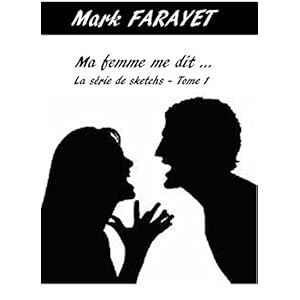 Ma femme me dit: La série de sketchs