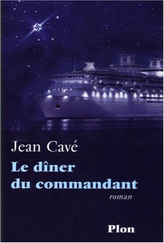 Le  dîner du commandant