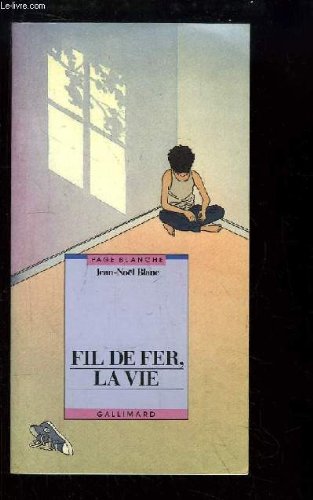 <a href="/node/7420">Fil de fer, la vie</a>