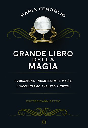Grande libro della magia Grande libro della magia
