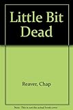 Image de Little Bit Dead