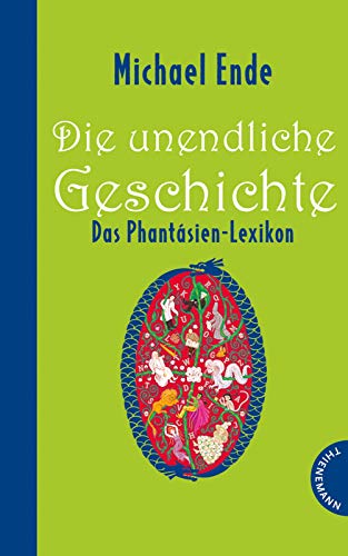 Die unendliche Geschichte - Das Phantásien-Lexikon
