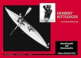 Binsenbummeln und Meeresrauschen - Faltbootkalender 2009: Herbert Rittlinger zum 100sten by 