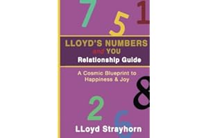 LLoyds Numbers and You Relationship Guide: A Cosmic Way To Better Understanding