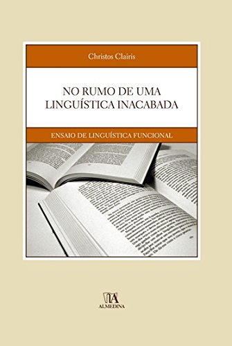 Preisvergleich Produktbild No rumo de uma linguística inacabada: ensaio de linguística funcional