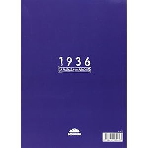 1936, la batalla de Madrid